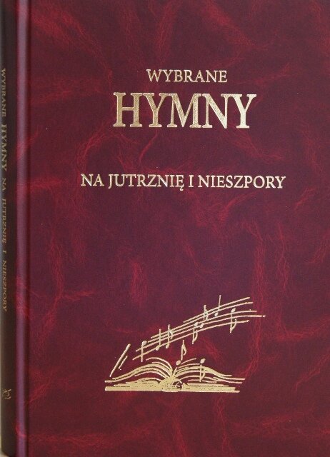 Wybrane hymny na Jutrznie i Nieszpory