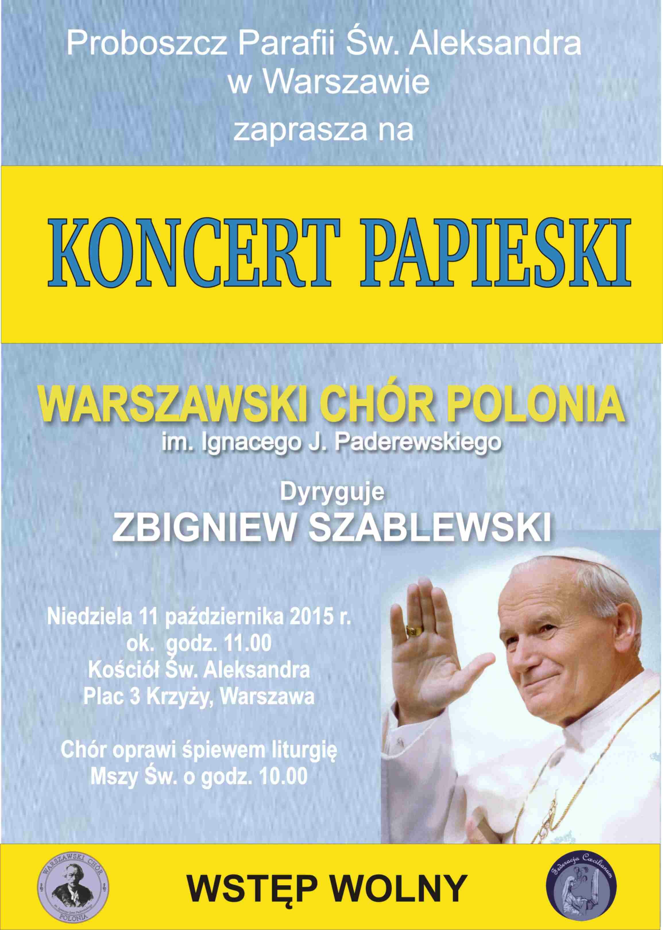 koncert papieski Warszawski Chór Polonia